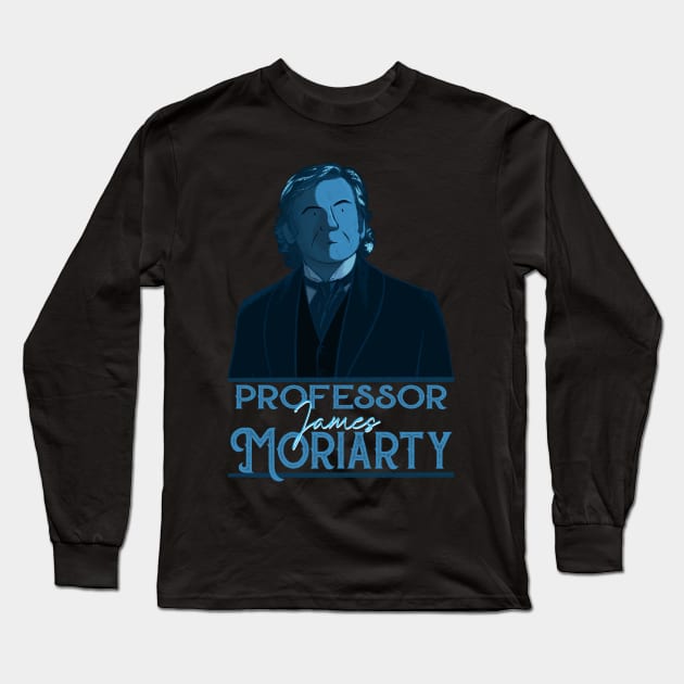 Moriarty Long Sleeve T-Shirt by Hey Buddy, Nice Merch!